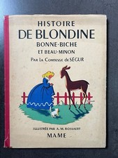 Comtesse de Ségur: Histoire de Blondine ill. A.M. Bossaert 1946 Alfred Mame