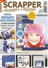 SCRAPPER N°02 SPECIAL INSTANTS CHALEUREUX - 27 REALISATIONS : ENFANTS, EVENEMENT