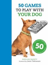 50 Jeux À Jouer Avec Votre Chien Broché Suellen, Tobiassen, Jane