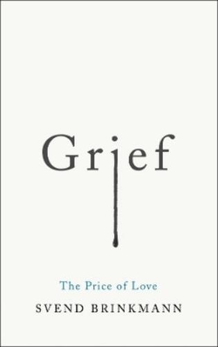 Svend brinkmann grief - brinkmann,