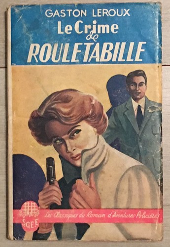 Gaston leroux crime de - gaston, le