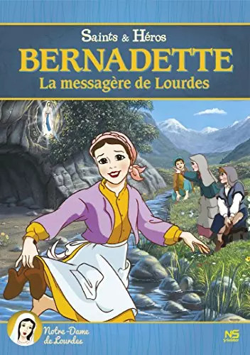 Bernadette messagère de - bernadette,,