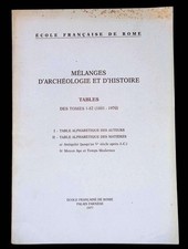 #169117 Ecole française de Rome, Mélanges d'archéologie et d'histoire Tables des