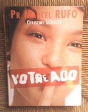 Livre Votre ado de Marcel Rufo et Christine Schilte