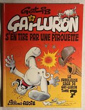 album bd édition originale Gai-Luron s'en tire par une pirouette