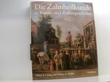 Die Zahnheilkunde in Kunst-
