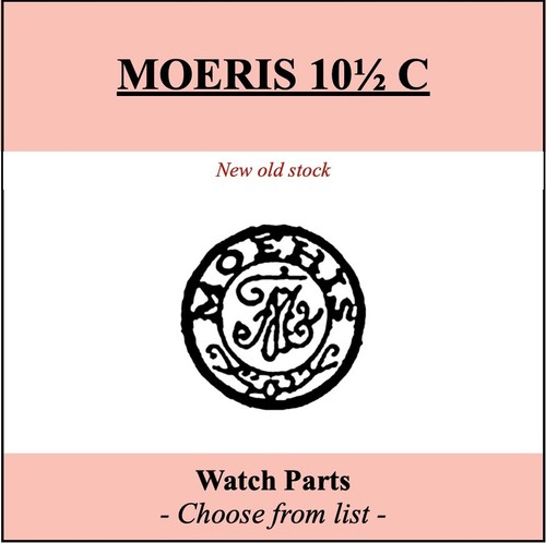 Pièce montre moeris - moeris, 10½"