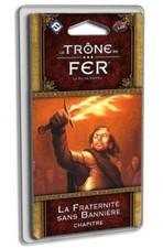 Le Trône de Fer JCE - Seconde Édition : La Fraternité sans Bannière