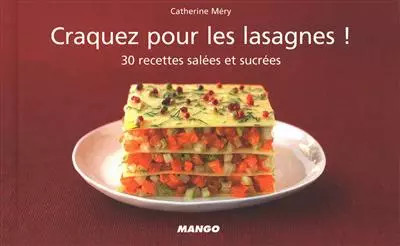 Craquez pour les lasagnes - !,