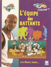 SPACE JAM (Toons avec Michael JORDAN): livre coloriage   /ed.Hemma 1996 /BASKET