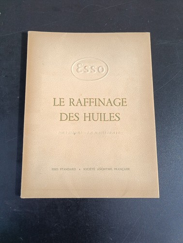 Esso raffinage des huiles - des,