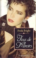 Jeux de miroirs - Freda Bright - V2117421