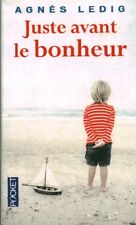 Livres de poche juste avant le bonheur Agnès Ledig book 