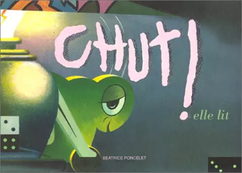 Chut elle lit béatrice - chut, lit,