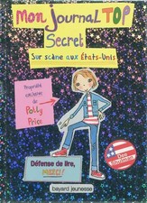 Mon journal top secret : Sur scène aux Etats-Unis, Dee Schulman et Laurence Bouv