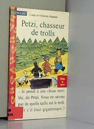 Petzi chasseur trolls - petzi, de