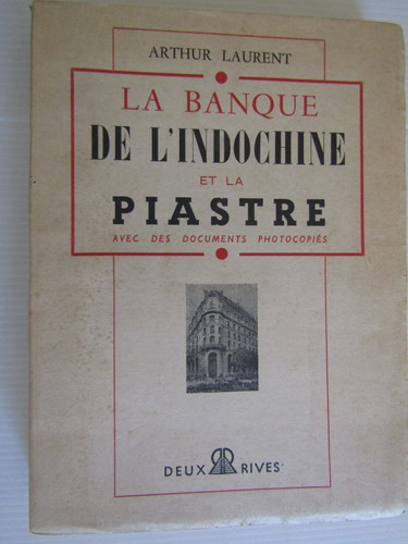 Banque indochine et la - et,