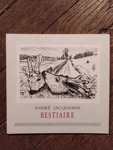 Bestiaire andre jacquemin - andre,