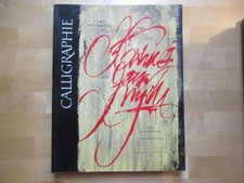 CALLIGRAPHIE - CLAUDE MEDIAVILLA LA REFERENCE - IMPRIMERIE NATIONALE 1993
