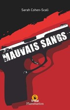 Mauvais sangs - Cohen-Scali