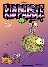 Kid Paddle, Tome 6 : Rodéo Blork Édition Française Midam