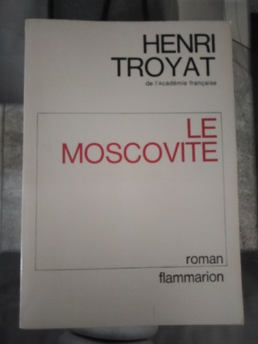 Livre henri troyat - henri, troyat,