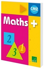 Maths + CM2 : Manuel de