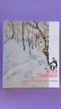 VICTOR CHARRETON / ITINERAIRE D'UN PEINTRE VOYAGEUR