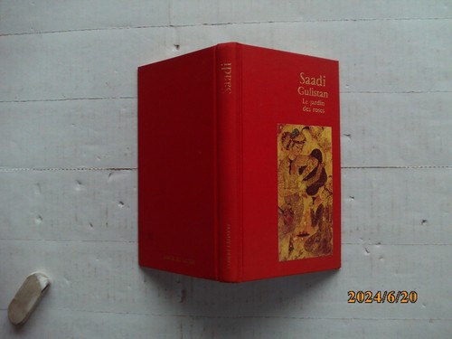 Saadi gulistan jardin - saadi,