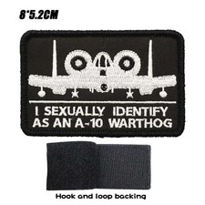 Patch I SEXUALLY IDENTIFY AS AN A-10 WARTHOG Humour Militaire US GB EN Scratch
