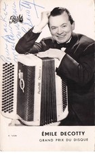 ACCORDEON , Accordeoniste   Emile DECOTTY  (dédicace)