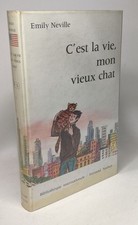 C'est la vie mon vieux chat | Emily Neville | Bon état