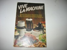 1977/VIVE LA MACHINE/Preowned COOKBOOK/Moulinex Products