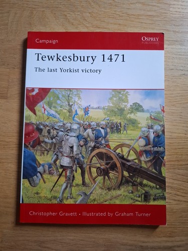 Tewkesbury 1471 the last - 1471,