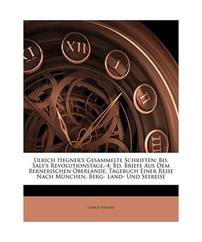 Ulrich hegner gesammelte - ulrich, hegner's