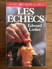 Livre LES ECHECS - Edward LASKER - GRASSET EUROPE ECHECS