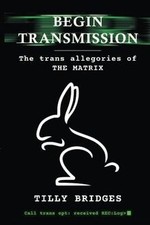 Begin Transmission: The trans