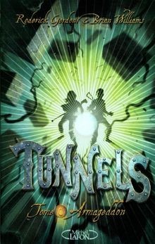 Tunnels tome armageddon - tunnels,,