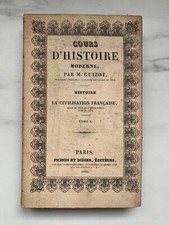Livre 1829  M. GUIZOT - COURS D'HISTOIRE MODERNE, Civilisation Française Tome 1