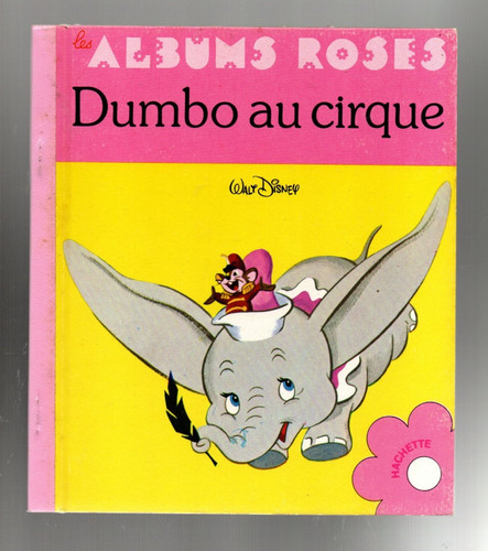 Les albums roses dumbo au - albums, roses.