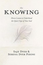 Saje Dyer Serena Dyer Pisoni The Knowing (Relié)