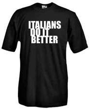  Italians do it better Maglia