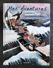 MES AVENTURES journal inédit de Paul-Emile PAJOT (1873-1929) Ed. CVRH