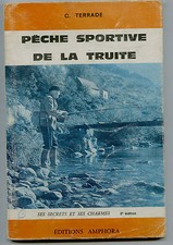 Pêche sportive de la truite par C.Terrade