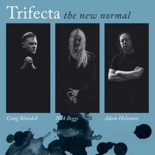 TRIFECTA - THE NEW NORMAL