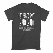 Fathers Day Quarantine Shirt