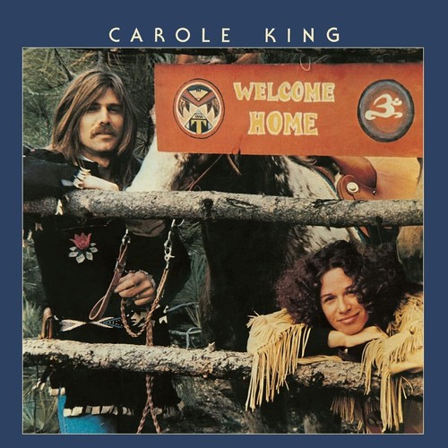 Carole king welcome home - carole,