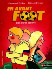 En avant Foot Tome IV : Ben sur la to... - Emmanuel Trédez - V413800