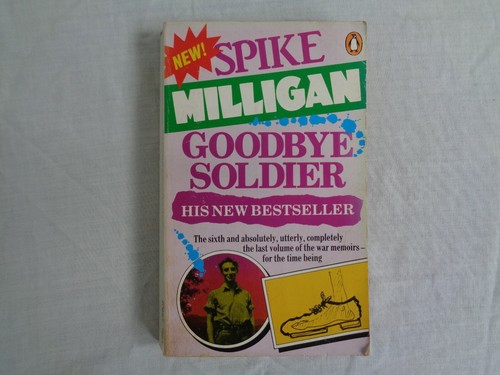 Spike milligan goodbye soldier - milligan,
