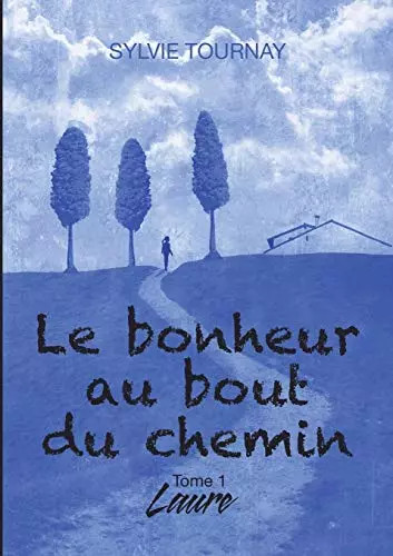 bonheur bout chemin